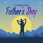 Celebrating Fathers Day - Nitin Sethi Song Download